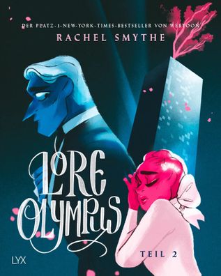 Lore Olympus - Teil 2 | Der Nummer-1-NEW-YORK-TIMES-Bestseller-Webtoon | Smythe