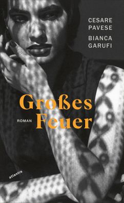 Großes Feuer | Cesare Pavese (u. a.) | Buch | 128 S. | Deutsch | 2022 | Atlantis