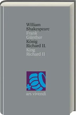 König Richard II | King Richard II. (Gesamtausgabe, 10) | William Shakespeare