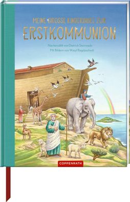 Meine große Kinderbibel zur Erstkommunion | Dietrich Steinwede | Buch | 164 S