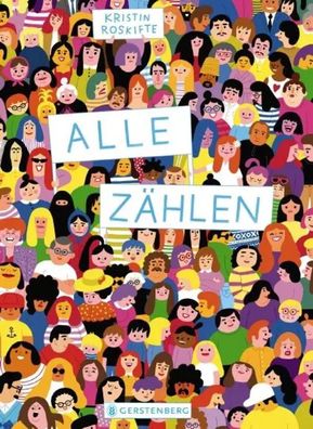 Alle zählen | Kristin Roskifte | Buch | 64 S. | Deutsch | 2021