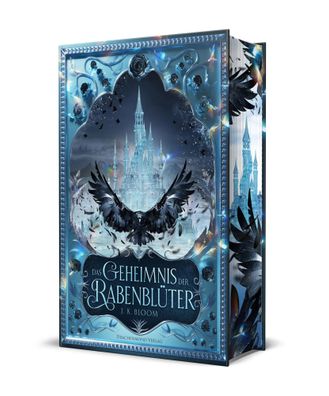 Das Geheimnis der Rabenblüter | Schmuckausgabe mit Farbschnitt-Garantie | Bloom