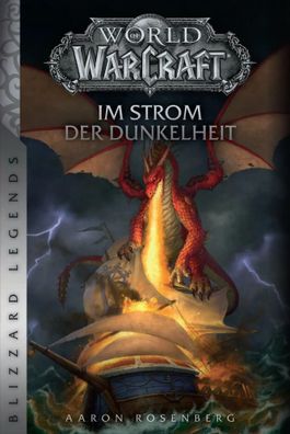 World of Warcraft: Im Strom der Dunkelheit | Blizzard Legends | Aaron Rosenberg