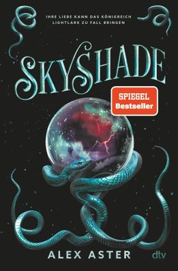 Skyshade | Alex Aster | Buch | Die Lightlark-Reihe | 496 S. | Deutsch | 2025