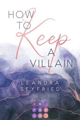 How to Keep a Villain (Chicago Love 2) | Leandra Seyfried | Taschenbuch | 364 S