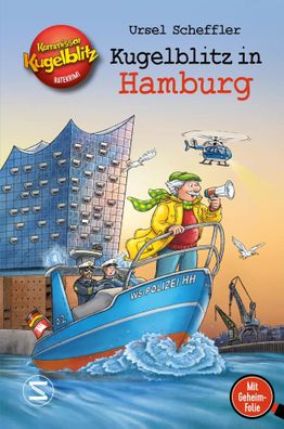 Kommissar Kugelblitz - Kugelblitz in Hamburg | Ursel Scheffler | Buch | 224 S