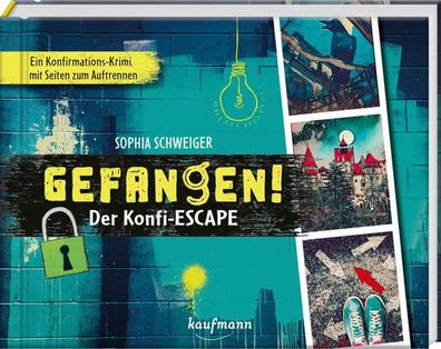 Gefangen! - Der Konfi-Escape | Ein Konfirmations-Krimi mit Seiten zum Auftrennen