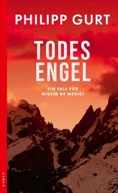 Todesengel | Ein Fall für Giulia de Medici | Philipp Gurt | Taschenbuch | 384 S