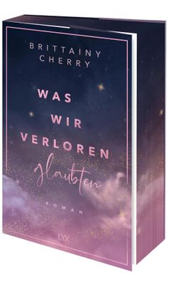 Was wir verloren glaubten | Brittainy Cherry | Taschenbuch | Problems-Reihe