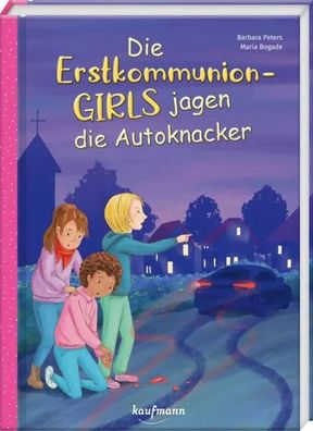 Die Erstkommunion-Girls jagen die Autoknacker | Barbara Peters | Buch | 88 S