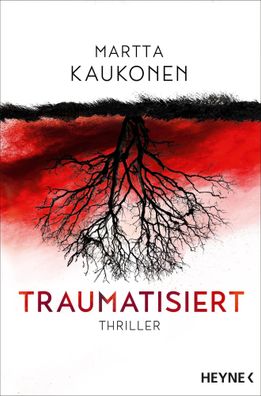 Traumatisiert | Martta Kaukonen | Taschenbuch | Die Ira-Reihe | 272 S. | Deutsch