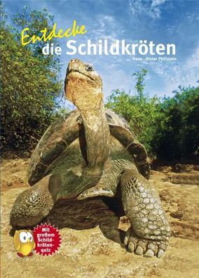 Entdecke die Schildkröten | Hans-Dieter Philippen | Buch | 56 S. | Deutsch
