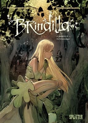 Brindilla. Band 1 (von 2) | Die Schattenjäger | Brrémaud | Buch | 96 S. | 2020