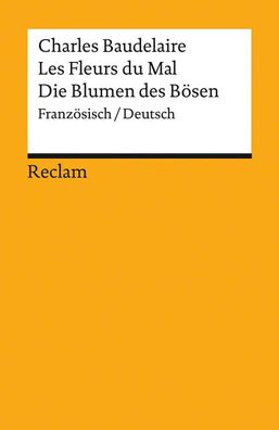 Les Fleurs du Mal / Die Blumen des Bösen | Charles Baudelaire | Taschenbuch