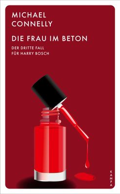 Die Frau im Beton | Der dritte Fall für Harry Bosch | Michael Connelly | Buch