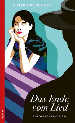 Das Ende vom Lied | Ein Fall für Rabbi Klein | Alfred Bodenheimer | Taschenbuch