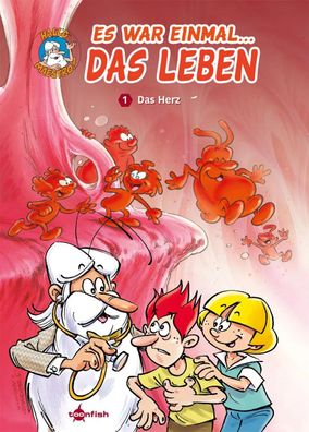 Es war einmal das Leben: Das Herz | Jean Charles Gaudin | Buch | 48 S. | Deutsch