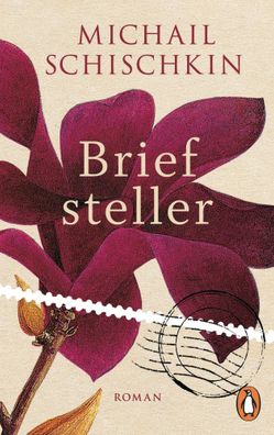 Briefsteller | Roman | Michail Schischkin | Taschenbuch | 384 S. | Deutsch