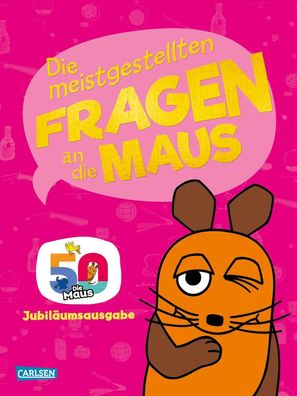Frag doch mal ... die Maus: Die meistgestellten Fragen an die Maus | Nase | Buch