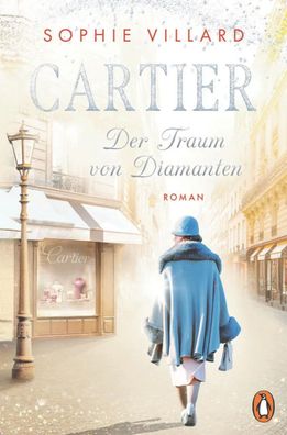 Cartier. Der Traum von Diamanten | Sophie Villard | Taschenbuch | 528 S. | 2024