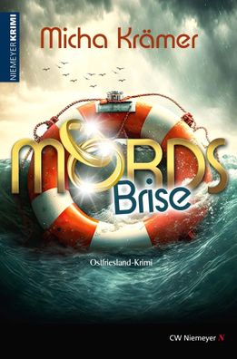 Mordsbrise | Ostfriesland-Krimi | Micha Krämer | Taschenbuch | 512 S. | Deutsch