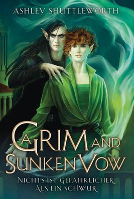 A Grim and Sunken Vow - Nichts ist gefährlicher als ein Schwur (Hollow Star