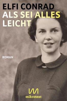 Als sei alles leicht | Roman | Elfi Conrad | Buch | 120 S. | Deutsch | 2025