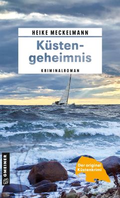 Küstengeheimnis | Kriminalroman | Heike Meckelmann | Taschenbuch | 512 S. | 2025