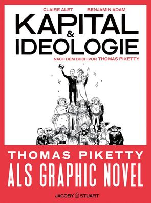 Kapital und Ideologie | Die Graphic Novel nach dem Buch von Thomas Piketty
