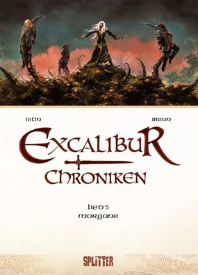 Excalibur Chroniken. Band 5 | Morgana | Jean-Luc Istin | Buch | 64 S. | Deutsch