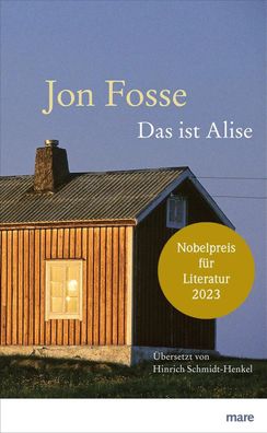 Das ist Alise | Novelle | Jon Fosse | Buch | mare bibliothek | 120 S. | Deutsch