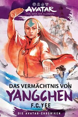 Avatar - Der Herr der Elemente: Das Vermächtnis von Yangchen (Die