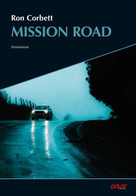 Mission Road | Ron Corbett | Taschenbuch | Frank Yakabuski | 304 S. | Deutsch