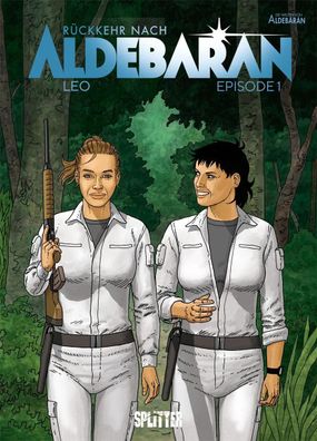 Rückkehr nach Aldebaran. Band 1 | Episode 1 | Leo | Buch | 64 S. | Deutsch