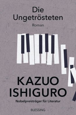 Die Ungetrösteten | Roman | Kazuo Ishiguro | Taschenbuch | 784 S. | Deutsch