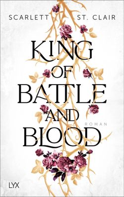 King of Battle and Blood | Scarlett St. Clair | Taschenbuch | 432 S. | Deutsch