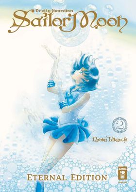Pretty Guardian Sailor Moon - Eternal Edition 02 | Naoko Takeuchi | Buch | 2020