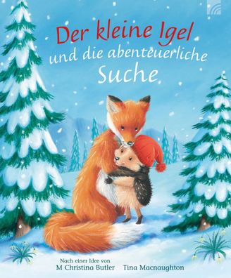 Der kleine Igel und die abenteuerliche Suche | M Christina Butler | Taschenbuch
