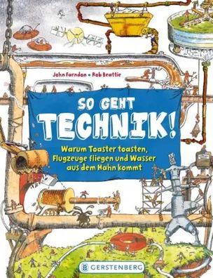 So geht Technik! | John Farndon (u. a.) | Buch | 80 S. | Deutsch | 2015