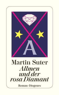 Allmen und der rosa Diamant | Martin Suter | Taschenbuch | Allmen | 218 S