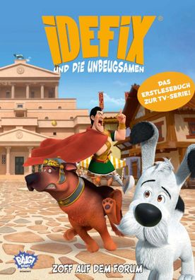 Idefix und die Unbeugsamen - Zoff auf dem Forum | Erstlesebuch zur Serie | Buch