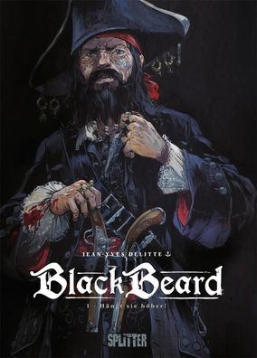 Blackbeard. Band 1 | Hängt sie höher! | Jean-Yves Delitte | Buch | Blackbeard