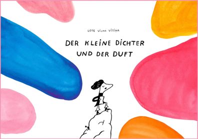 Der kleine Dichter und der Duft | Lote Vilma Vitina | Buch | 40 S. | Deutsch