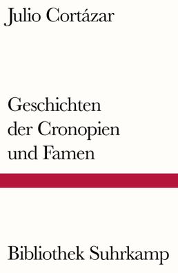Geschichten der Cronopien und Famen | Aus dem Spanischen von Wolfgang Promies