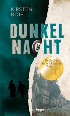 Dunkelnacht | Ausgezeichnet mit dem Deutschen Jugendliteraturpreis 2022 | Boie