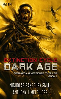 Dark Age - Buch 1 | Thriller | Nicholas Sansbury Smith (u. a.) | Taschenbuch