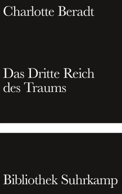 Das Dritte Reich des Traums | Charlotte Beradt | Buch | Bibliothek Suhrkamp