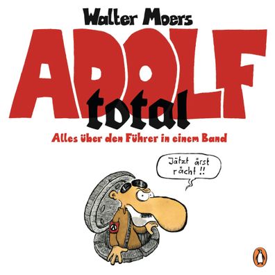 Adolf total | Alles über den Führer in einem Band | Walter Moers | Taschenbuch
