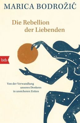 Die Rebellion der Liebenden | Marica Bodrozic | Taschenbuch | 208 S. | Deutsch