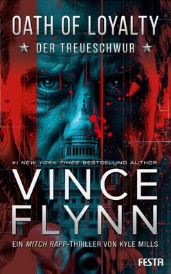 OATH OF Loyalty - Der Treueschwur | Thriller | Vince Flynn (u. a.) | Taschenbuch